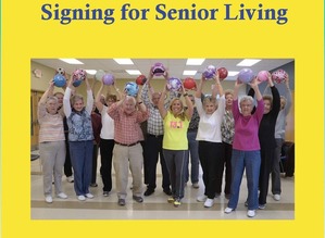 Signing for Senior Living