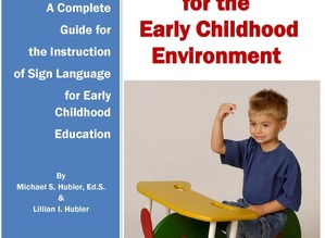 Teaching Sign Language for the Early Childhood Environment with curriculum DVD and 3 Music CDs
