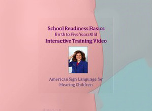 School Readiness Basics Birth to Five Years Training Video